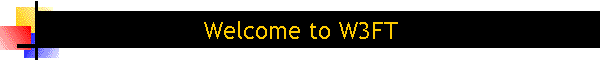 Welcome to W3FT